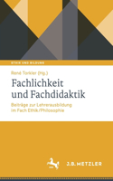 Fachlichkeit Und Fachdidaktik