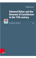 Edmond Richer and the Renewal of Conciliarism in the 17th Century