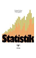 Statistik: Beschreibende Statistik, Wahrscheinlichkeitsrechnung, Anwendungen