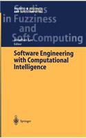 Software Engineering with Computational Intelligence: (121 Studies in Fuzziness and Soft Computing)