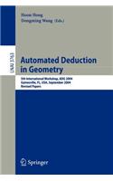 Automated Deduction in Geometry: (English)
