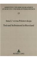 Tod Und Selbstmord in Russland