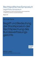 Begriff Und Bedeutung Der Staatspraxis in Der Rechtsprechung Des Bundesverfassungsgerichts