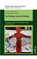 Die Heiligen Und Das Heilige