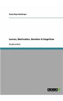 Lernen, Motivation, Emotion & Kognition