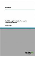 Die Padagogik Celestin Freinets in Kindertagesstatten