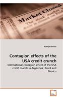 Contagion effects of the USA credit crunch