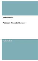 Antonin Artauds Theater
