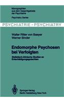 Endomorphe Psychosen Bei Verfolgten