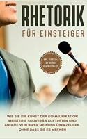 Rhetorik für Einsteiger