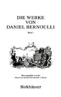 Die Werke Von Daniel Bernoulli