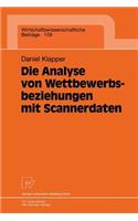 Die Analyse Von Wettbewerbsbeziehungen Mit Scannerdaten