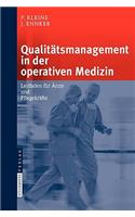 Qualitätsmanagement in Der Operativen Medizin