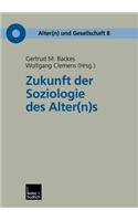 Zukunft Der Soziologie Des Alter(n)S