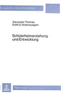 Schuelerheimerziehung Und Entwicklung