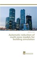 Automatic reduction of multi-zone models for building simulation