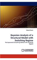 Bayesian Analysis of a Structural Model with Switching Regime