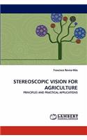 Stereoscopic Vision for Agriculture