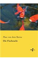 Die Fischzucht