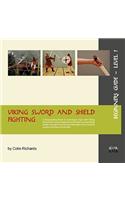 Viking Sword and Shield Fighting Beginners Guide Level 1