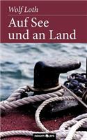 Auf See Und an Land