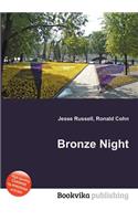 Bronze Night