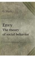 Envy. the Theory of Social Behavior