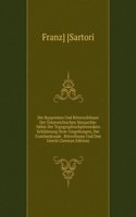 Die Burgvesten Und Ritterschlosser Der Osterreichischen Monarchie: Nebst Der Topographischpittoresken Schilderung Ihrer Umgebungen, Der Familienkunde . Ritterthums Und Den Geschi (German Edition)