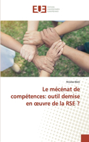 Le mécénat de compétences: outil demise en oeuvre de la RSE ?