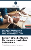 Entwurf eines Leitfadens für computercurriculare Instrumente