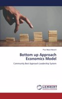 Bottom up Approach Economics Model