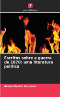 Escritos sobre a guerra de 1870