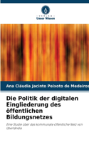 Politik der digitalen Eingliederung des öffentlichen Bildungsnetzes