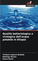 Qualità batteriologica e virologica dell'acqua potabile in Etiopia