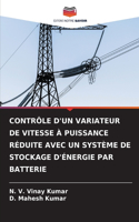 Contrôle d'Un Variateur de Vitesse À Puissance Réduite Avec Un Système de Stockage d'Énergie Par Batterie