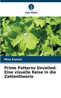 Prime Patterns Unveiled: Eine visuelle Reise in die Zahlentheorie