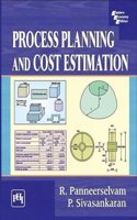 Process Planning And Cost Estimation