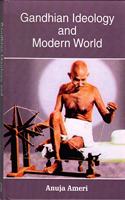 Gandhian Ideology and Modern World, 2015, 304pp