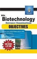 M. sc. Biotechnology Entrance Examinations Objectives