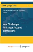 New Challenges for Cancer Systems Biomedicine