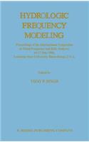 Hydrologic Frequency Modeling