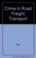 Crime In Road Freight Transport