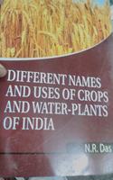 Different Names and Uses of Crops and Water-Plant