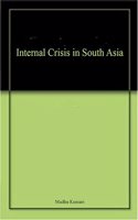 Internal Crisis In South Asia