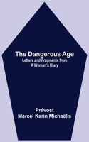 Dangerous Age