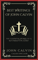 Best Writings of John Calvin