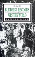 Buddhist Records of the Western World by SiYuKi (2 Vols. in one)