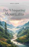 The Whispering Mountains: Poems of Uttarakhand's Legends and Folktales