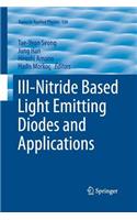 III-Nitride Based Light Emitting Diodes and Applications