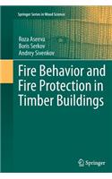 Fire Behavior and Fire Protection in Timber Buildings